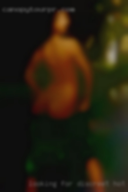 Looking for hot girls in Palmdale, CA discreet  regular fun.