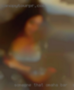 Someone that enjoys Omaha bar for swingers an orgasm.